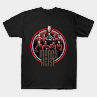 The heist of the century T-Shirt